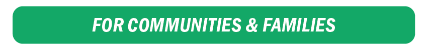For Communities & Families