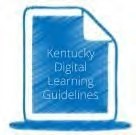 Kentucky Digital Learning Guidelines